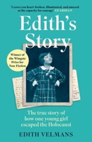 Edith's Story: The True Story of How One Young Girl Escaped the Holocaust 0349019169 Book Cover