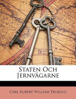 Staten Och Jernvägarne 1147824037 Book Cover