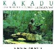 Kakadu: Looking After the Country the Gagudju Way 0731800206 Book Cover