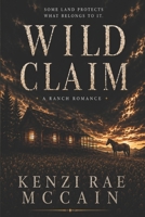 Wild Claim B0H25P6LC1 Book Cover