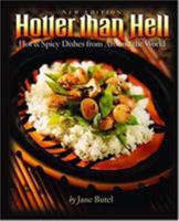 Hotter Than Hell: Hot & Spicy Dishes From Around the World