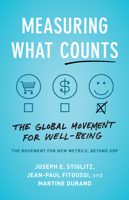 Measuring What Counts: The Global Movement for Well-Being 1620975696 Book Cover
