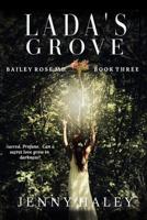 Lada's Grove 1075607256 Book Cover