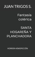 Santa Hogareña Y Planchadora: Horror-Hemoficción B08KWJDM9Q Book Cover