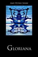 Gloriana (The Queens' War Trilogy Book 1) 1984391453 Book Cover