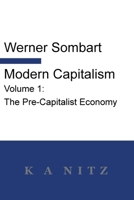 Der moderne Kapitalismus: Band I. Die Genesis des Kapitalismus 047349650X Book Cover