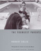 The Youngest Parents: Teenage Pregnancy As It Shapes Lives 0393319962 Book Cover