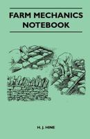 Farm Mechanics Notebook 1446517772 Book Cover