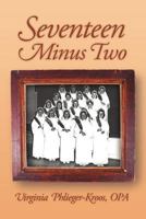Seventeen Minus Two 1469145987 Book Cover