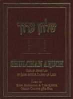 Shulchan Aruch: Code of Jewish Law -- The Laws of Rosh Hashanah & Yom Kippur 082660126X Book Cover