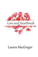 Love and Heartbreak 1985668831 Book Cover