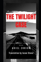 THE TWILIGHT CASE B09GZFG2H4 Book Cover
