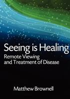 Seeing Is Healing 1844819930 Book Cover