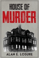 House of Murder 1960810774 Book Cover