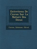 Entretiens de CIC Ron Sur La Nature Des Dieux 1286955165 Book Cover