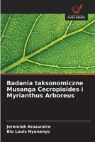 Badania taksonomiczne Musanga Cecropioides i Myrianthus Arboreus (Polish Edition) 6208683254 Book Cover