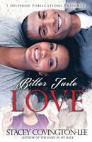 Bitter Taste of Love 0989090671 Book Cover