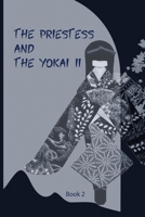 The Priestess and the Yōkai II 1777561116 Book Cover
