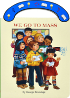 We Go to Mass (St. Joseph Board Books) 089942841X Book Cover