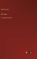 Der Gast: in Gro�druckschrift 3368389726 Book Cover