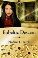 Eubeltic Descent B0BPQ4YZJ3 Book Cover