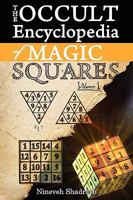 Occult Encyclopedia Of Magick Squares: Planetary Angels And Spirits Of Ceremonial Magick 1926667107 Book Cover
