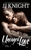 Uncaged Love, Volume 1 1499145284 Book Cover