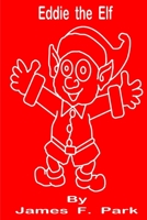 Eddie the Elf 0244126216 Book Cover