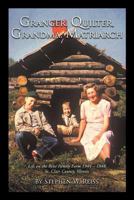 Granger, Quilter, Grandma, Matriarch: Life on the Reiss Family Farm 1944 - 1948 St. Clair County, Illinois 1468559036 Book Cover