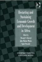 Restarting and Sustaining Economic Growth and Development in Africa: The Case of Kenya (Contemporary Perspectives on Developing Societies) 0754634728 Book Cover