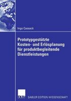 Prototypgestutzte Kosten- Und Erlosplanung Fur Produktbegleitende Dienstleistungen 3835003739 Book Cover