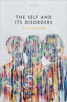 The Self and its Disorders 0198873069 Book Cover