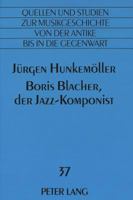 Boris Blacher, Der Jazz-Komponist 3631319258 Book Cover