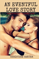 An Eventful Love Story: BWWM and Billionaire Romance Story B09V2K3FFR Book Cover