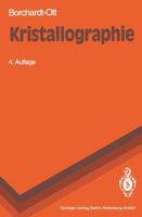 Kristallographie: Eine Einfahrung Fur Naturwissenschaftler (4. Vollst. Uber Arb. Aufl.) (Springer-Lehrbuch) 3540566783 Book Cover