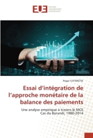 Essai d'intégration de l'approche monétaire de la balance des paiements 6203430943 Book Cover