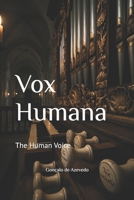 Vox Humana: The Human Voice B0HGTT3FMV Book Cover