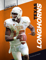 Texas Longhorns (Inside College Football) 1532192509 Book Cover