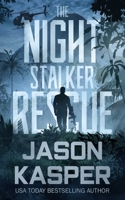 The Night Stalker Rescue: A Shadow Strike Novella 1648750605 Book Cover