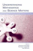 Understanding Mathematics and Science Matters (Studies in Mathematical Thinking and Learning Series) 0805846956 Book Cover
