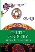 Celtic Country 1545465991 Book Cover