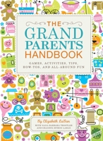 The Grandparents Handbook 1594744122 Book Cover
