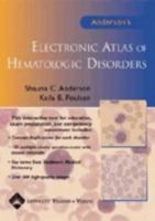Anderson's Electronic Atlas of Hematologic Disorders 078172645X Book Cover