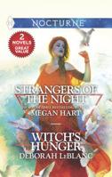 Strangers of the Night & Witch's Hunger 037320860X Book Cover