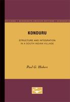 Konduru: structure and integration in a South Indian village 0816657874 Book Cover