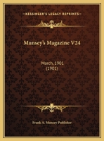 Munsey's Magazine V24: March, 1901 1120950783 Book Cover