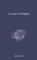 io sono Vertigine (Italian Edition) B0DYZK6ZVD Book Cover