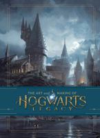 The Art and Making of Hogwarts Legacy: Exploring the Unwritten Wizarding World 1526659913 Book Cover