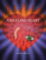 A Healing Heart 1481719904 Book Cover