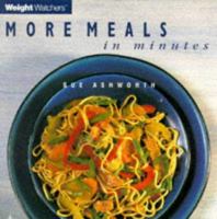 Weight Watchers: More Meals in Minutes 0684819287 Book Cover
